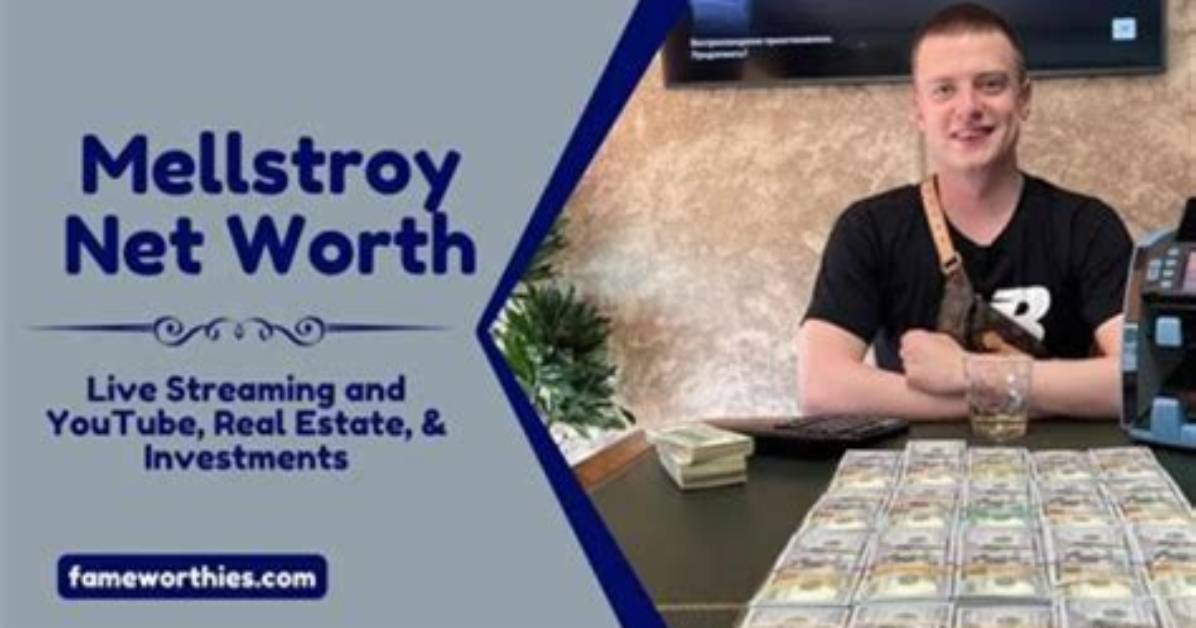 Unveiling the Wealth: Mellstroy's Net Worth According to Forbes