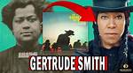 Who Is Gertrude Smith? Meet the Real Person Behind the Treacherous Trudy from ‘The Harder They Fall’