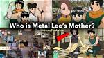 Who Is Metal Lee S Mother The