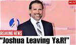 Why Is Joshua Morrow Leaving Y&R as Nick Newman; Where Is He Going